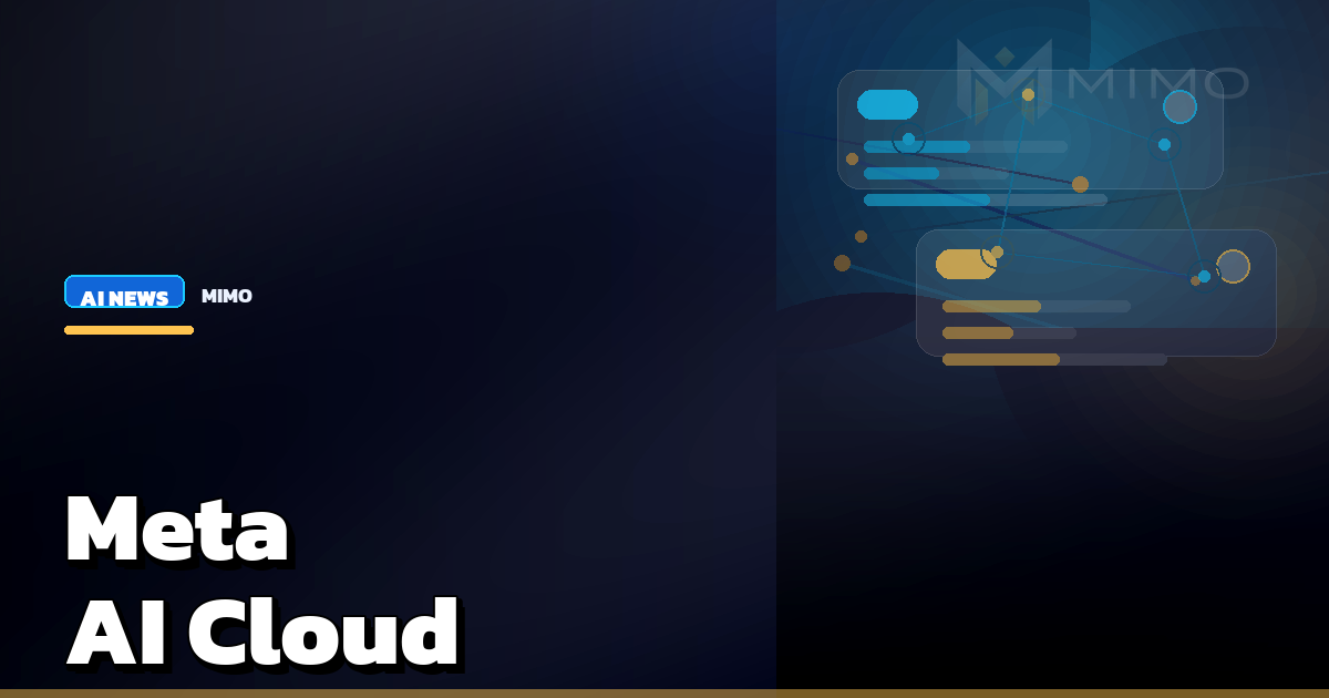 Meta เปิดแผนธุรกิจ AI Cloud ขายกำลัง AI Compute ส่วนเกิน